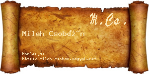 Mileh Csobán névjegykártya